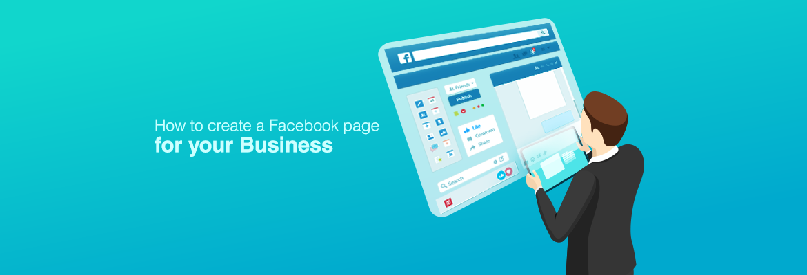 How to create an ideal Facebook page for your Business